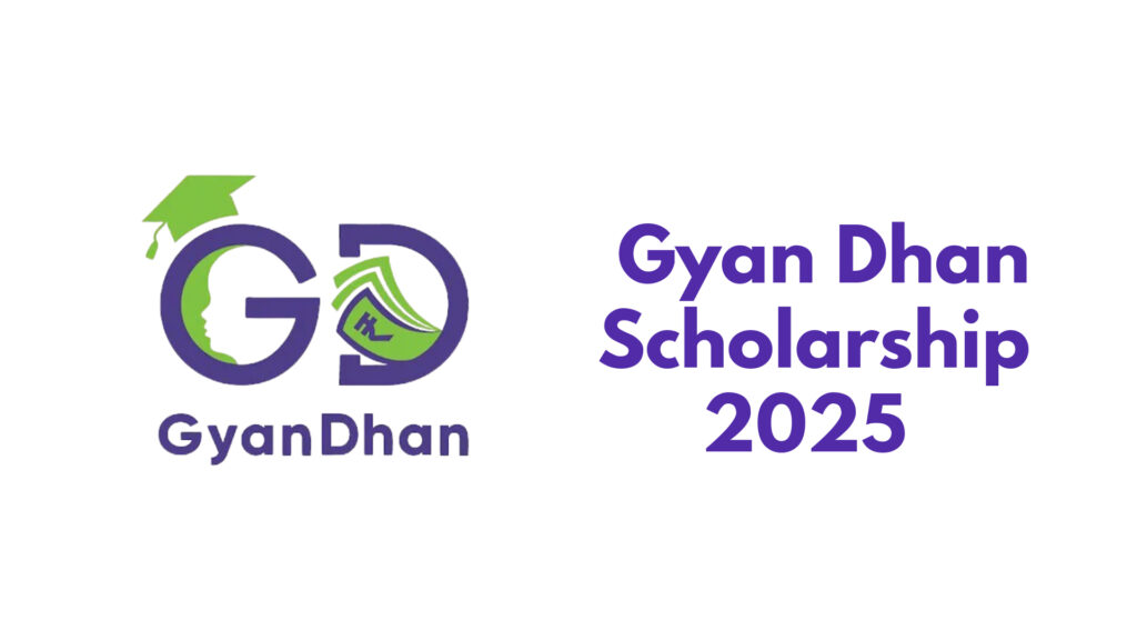 GyanDhan Scholarship 2025 Apply Online