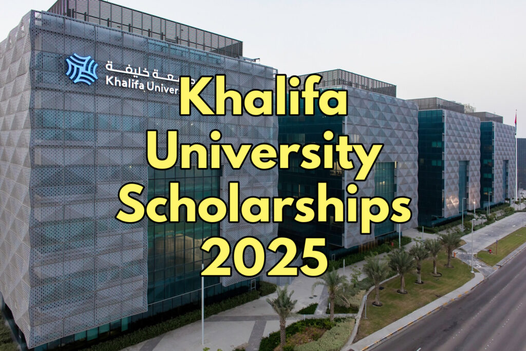 Khalifa University Scholarships in UAE 2025 Fully Funded