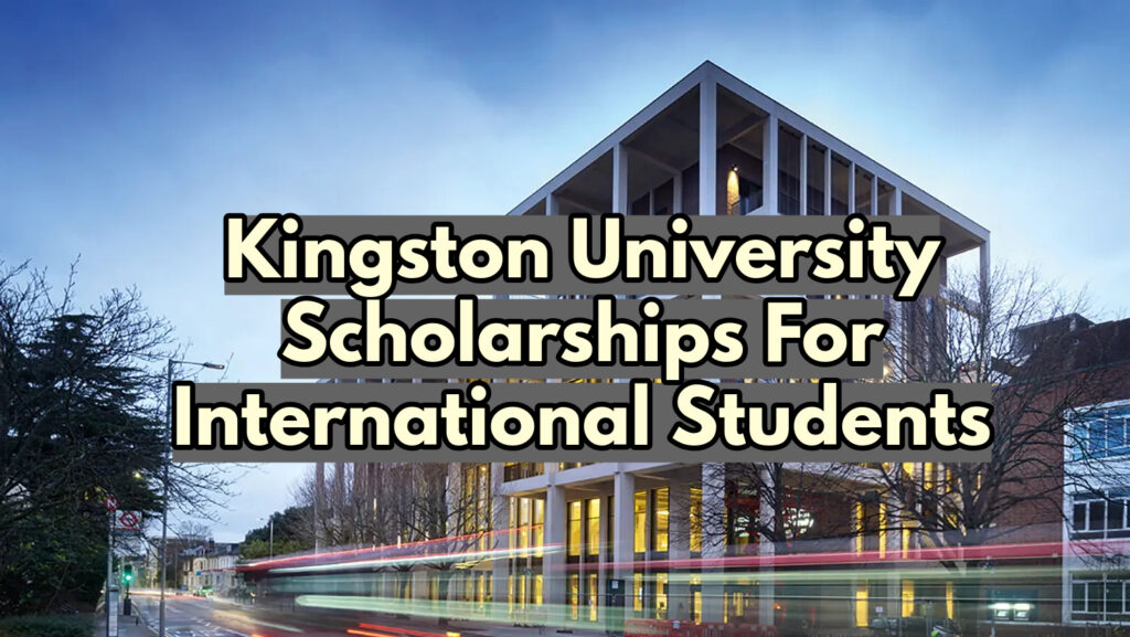 Kingston University Scholarships For International Students 2025 2 Kingston University Scholarships For International Students 2025