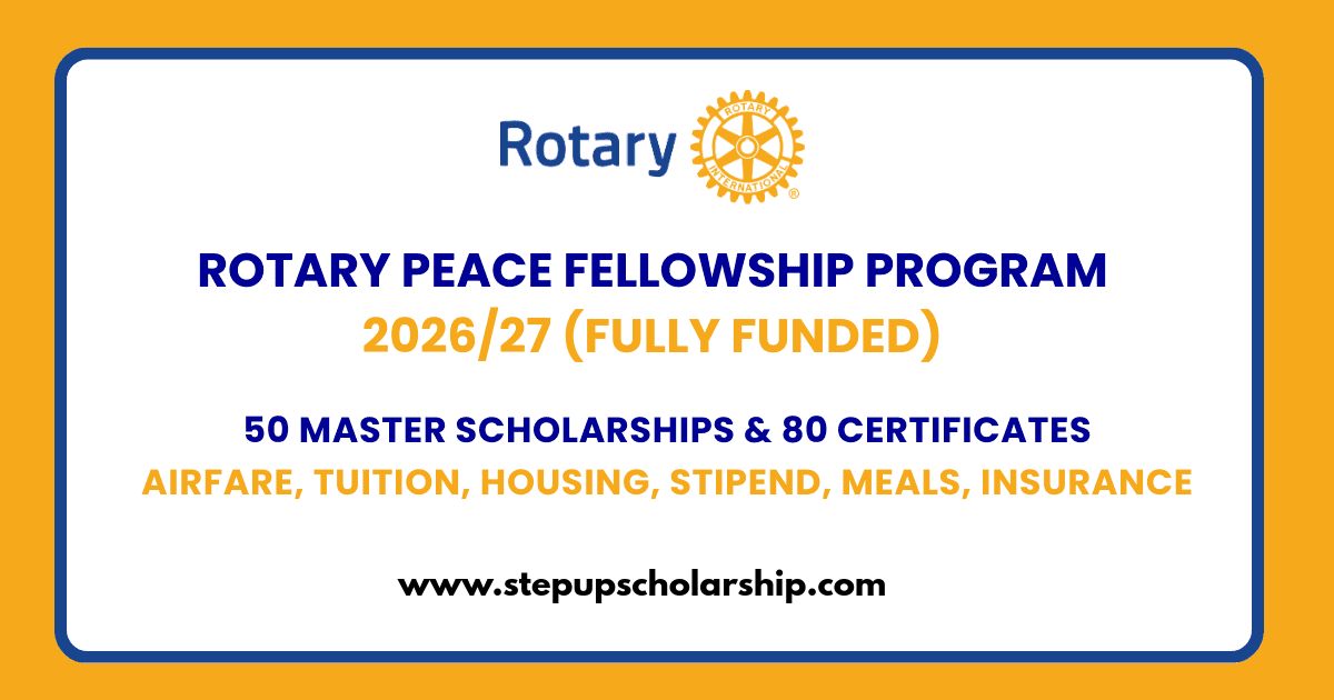 Rotary Peace Fellowship Fully Funded 2026