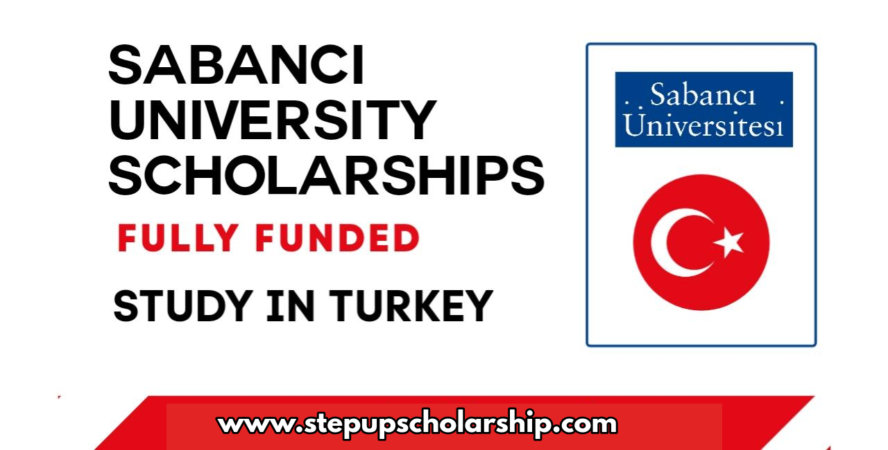 Sabanci University Scholarship 2025 in Turkey Fully Funded