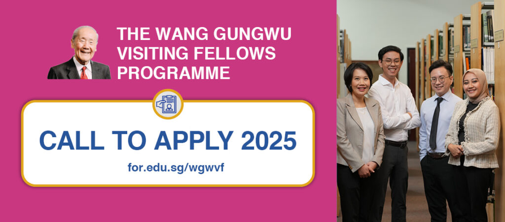 Singapore Wang Gungwu Visiting Fellowship 2026