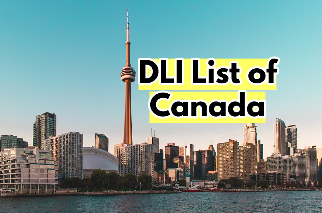 List of Designated Learning Institutions in Canada | DLI List Canada for PGWP