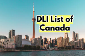 List of Designated Learning Institutions in Canada | DLI List Canada for PGWP