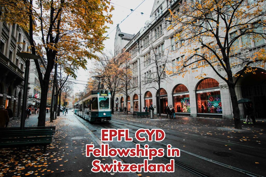 EPFL CYD Fellowships in Switzerland 2025 Fully Funded