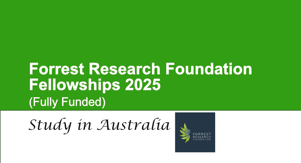 Forrest Foundation Fellowship in Australia 2026 Fully Funded