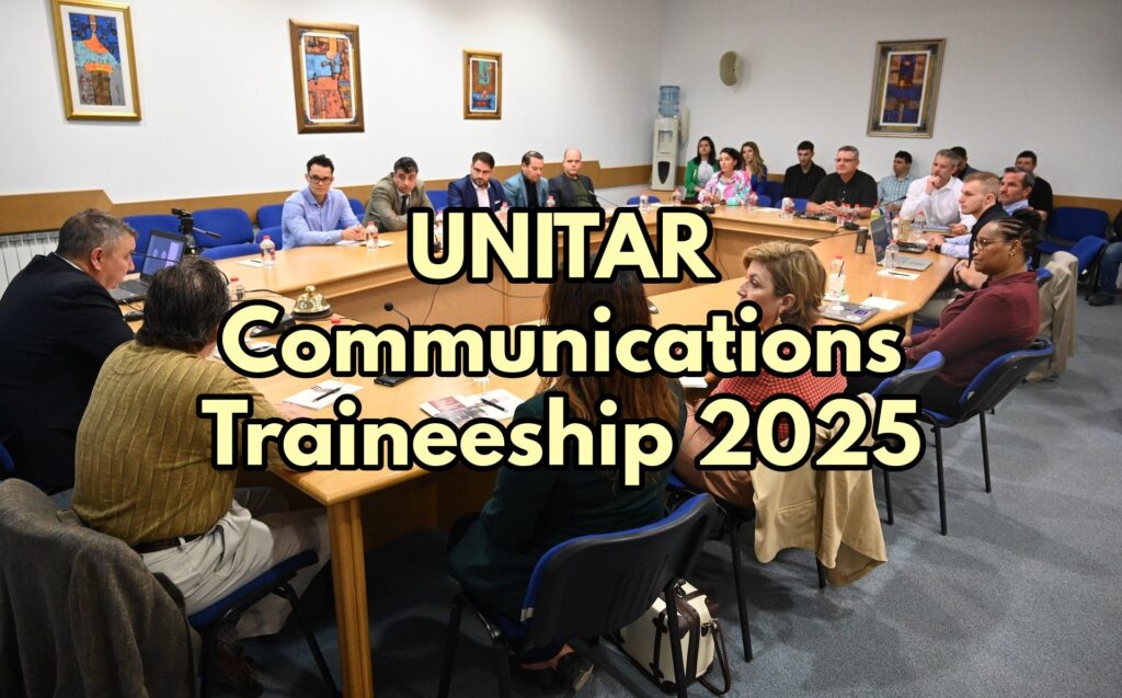 UNITAR Communications Traineeship 2025 in Geneva, Switzerland