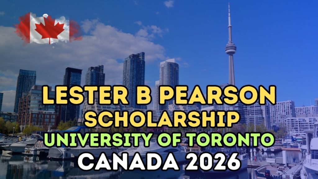 Lester B Pearson Scholarship in Canada 2026