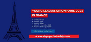 Young Leaders Union Paris 2025 Fully Funded