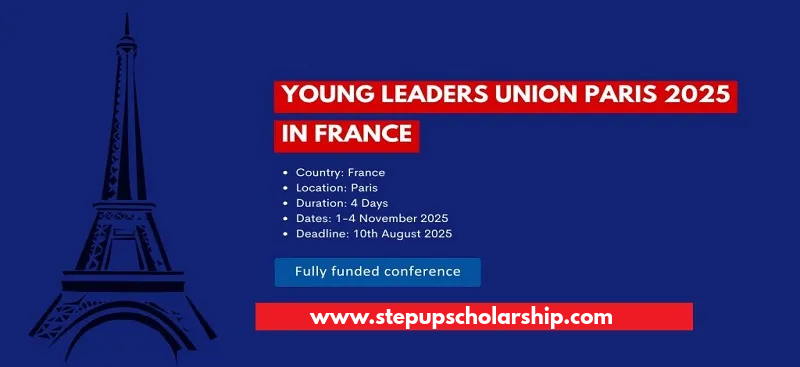 Young Leaders Union Paris 2025 Fully Funded 1 Young Leaders Union Paris 2025 Fully Funded