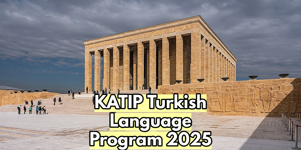 KATIP Turkish Language Program 2025 Fully Funded 2 KATIP Turkish Language Program 2025 Fully Funded