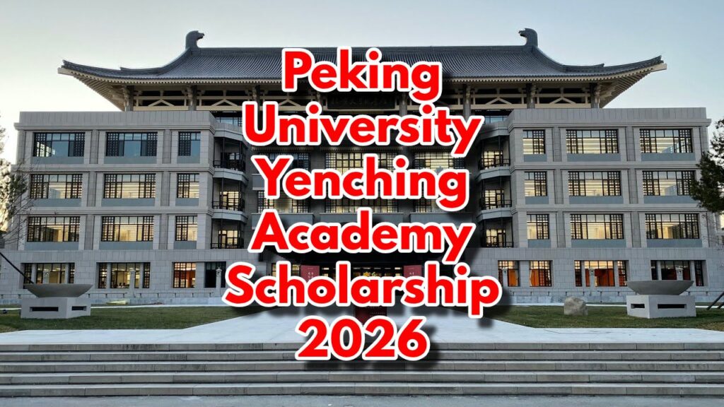 Peking University Yenching Academy Scholarship in China 2026