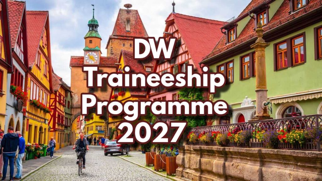 DW Traineeship Programme 2027 Apply Online