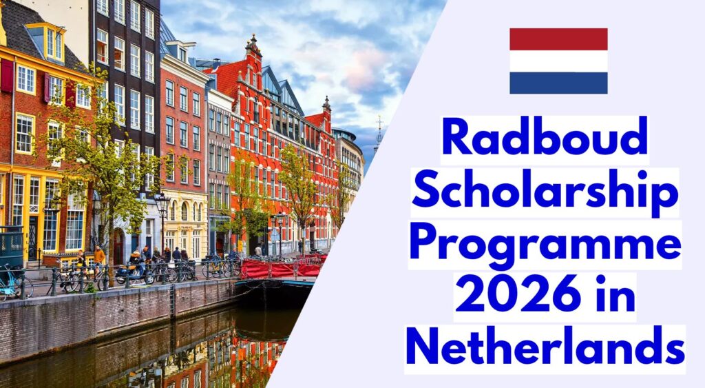 Radboud Scholarship Programme 2026 in Netherlands for International Students