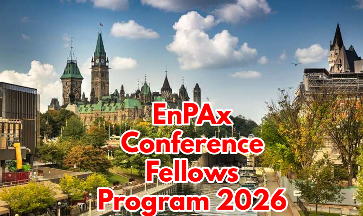 EnPAx Conference Fellows 2026 in Canada Fully Funded 3 EnPAx Conference Fellows 2026 in Canada Fully Funded