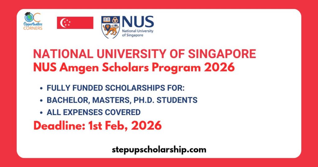 NUS Amgen Scholars Program 2026 in Singapore Fully Funded