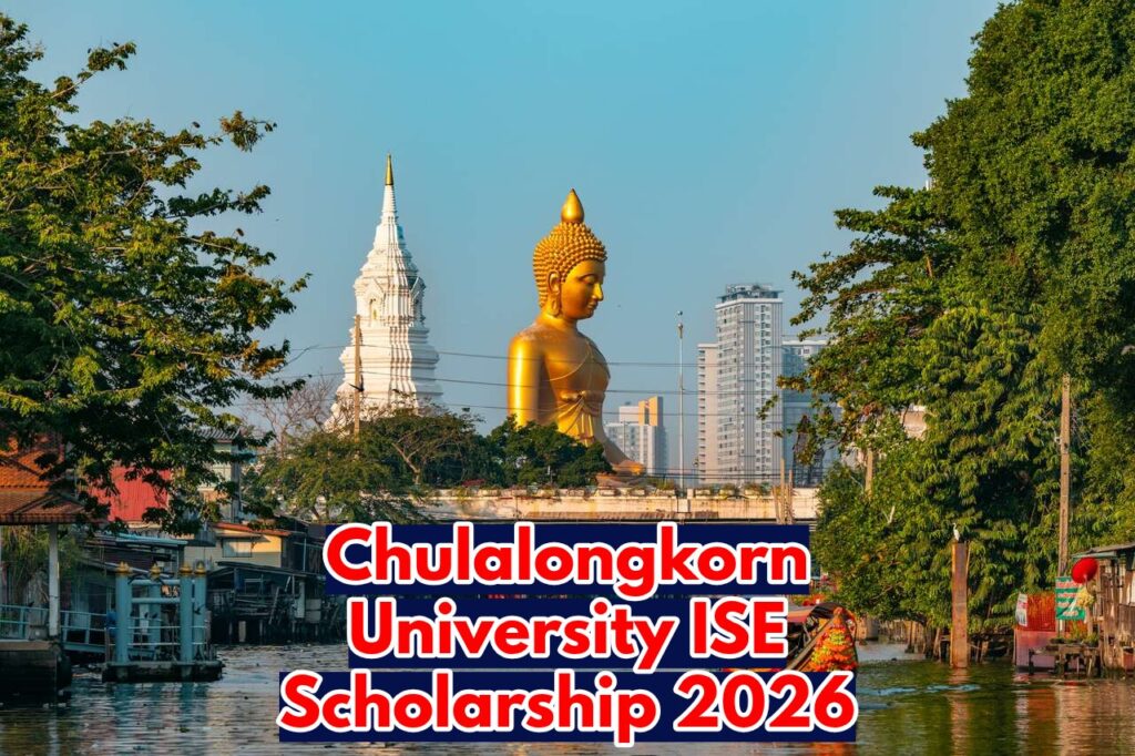 Chulalongkorn University ISE Scholarship in Thailand 2026 1 Chulalongkorn University ISE Scholarship in Thailand 2026