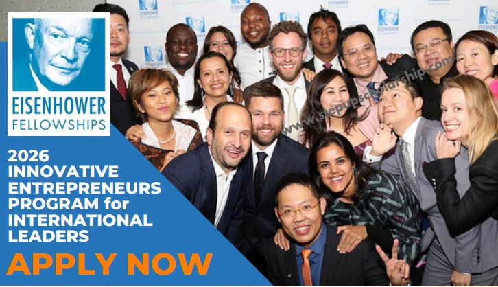 Eisenhower Fellowships Innovative Entrepreneur Program in USA 2026 3 Eisenhower Fellowships Innovative Entrepreneur Program 2026