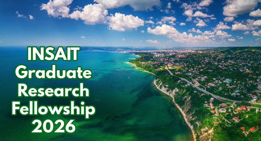 INSAIT Graduate Research Fellowship 2026 in Bulgaria Fully Funded 1 INSAIT Graduate Research Fellowship 2026 in Bulgaria Fully Funded