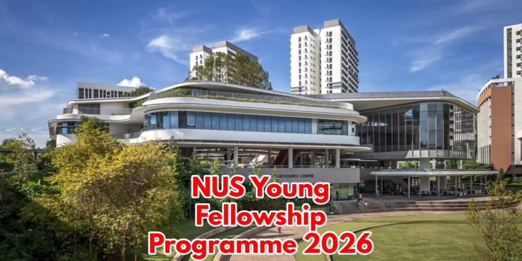 NUS Young Fellowship Programme 2026 in Singapore