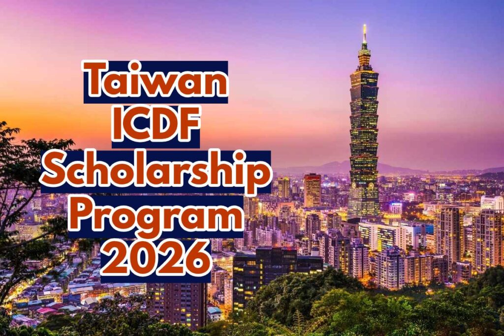 TaiwanICDF Scholarship Program 2026 Online Apply